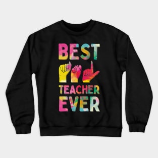 Best ASL Teacher Ever Crewneck Sweatshirt